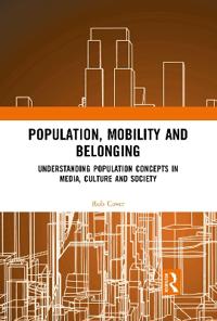 Bokomslag för "Population, Mobility and Belonging"