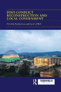 Bokomslag för "Post-conflict Reconstruction and Local Government"
