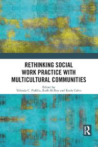 Bokomslag för "Rethinking Social Work Practice with Multicultural Communities"