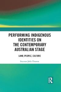 Kirjan kansi "Performing Indigenous Identities on the Contemporary Australian Stage"