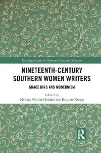 Bokomslag för "Nineteenth-Century Southern Women Writers"