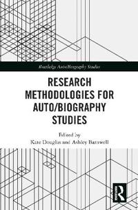 Bokomslag för "Research Methodologies for Auto/biography Studies"