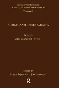Volume 19, Tome I: Kierkegaard Bibliography