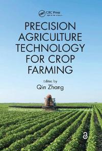 Bokomslag för "Precision Agriculture Technology for Crop Farming"