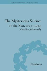 The Mysterious Science of the Sea, 1775–1943