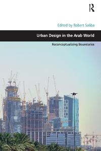 Urban Design in the Arab World