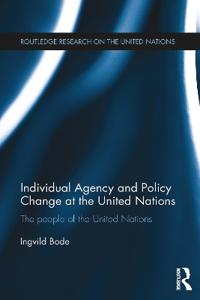 Bokomslag för "Individual Agency and Policy Change at the United Nations"