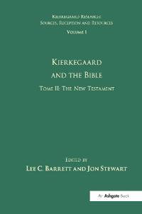 Kirjan kansi "Volume 1, Tome II: Kierkegaard and the Bible - The New Testament"