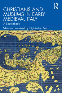 Bokomslag för "Christians and Muslims in Early Medieval Italy"