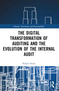The Digital Transformation of Auditing and the Evolution of the Internal Audit