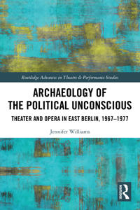 Archaeology of the Political Unconscious