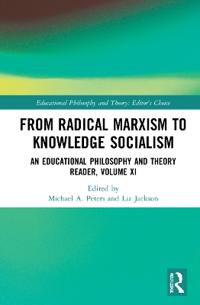 From Radical Marxism to Knowledge Socialism