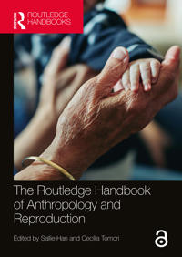 Bokomslag för "The Routledge Handbook of Anthropology and Reproduction"