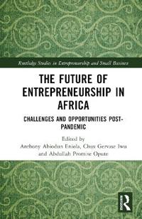 Bokomslag för "The Future of Entrepreneurship in Africa"