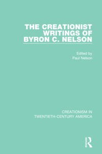 Bokomslag för "The Creationist Writings of Byron C. Nelson"