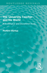 The University Teacher and his World