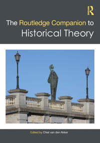 Bokomslag för "The Routledge Companion to Historical Theory"