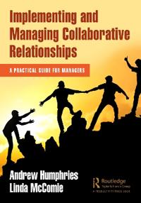 Implementing and Managing Collaborative Relationships