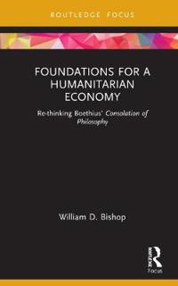 Foundations for a Humanitarian Economy