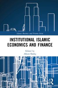 Kirjan kansi "Institutional Islamic Economics and Finance"
