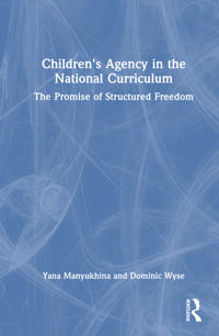 Children's Agency in the National Curriculum