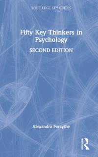 Bokomslag for "Fifty Key Thinkers in Psychology"