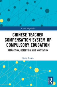Bokomslag for "Chinese Teacher Compensation System of Compulsory Education"