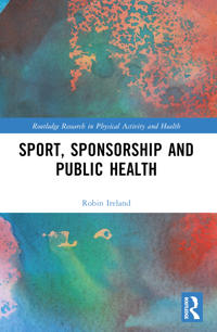 Bokomslag för "Sport, Sponsorship and Public Health"