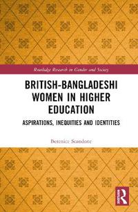 British-Bangladeshi Women in Higher Education