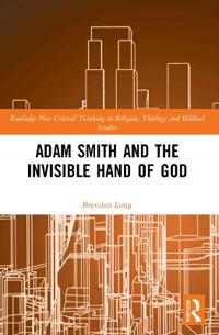 Kirjan kansi "Adam Smith and the Invisible Hand of God"