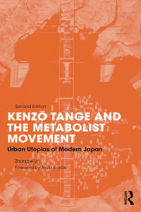 Bokomslag för "Kenzo Tange and the Metabolist Movement"