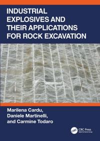 Bokomslag för "Industrial Explosives and their Applications for Rock Excavation"