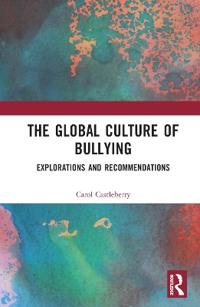 Bokomslag för "The Global Culture of Bullying"