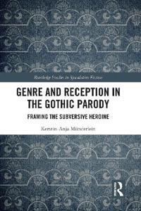 Bokomslag för "Genre and Reception in the Gothic Parody"