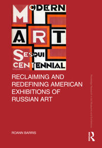 Bokomslag för "Reclaiming and Redefining American Exhibitions of Russian Art"