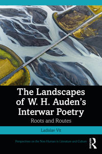 Bokomslag för "The Landscapes of W. H. Auden’s Interwar Poetry"