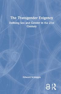 The Transgender Exigency