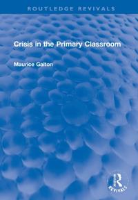 Crisis in the Primary Classroom