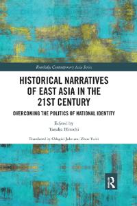Bokomslag för "Historical Narratives of East Asia in the 21st Century"