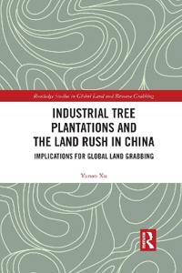 Bokomslag för "Industrial Tree Plantations and the Land Rush in China"