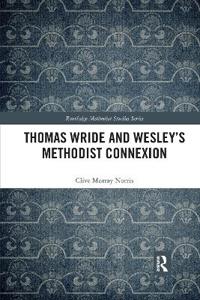 Kirjan kansi "Thomas Wride and Wesley’s Methodist Connexion"