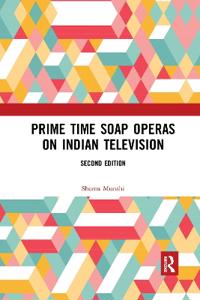 Bokomslag för "Prime Time Soap Operas on Indian Television"