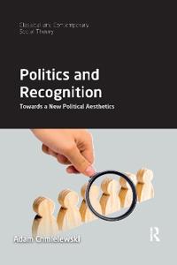 Bokomslag för "Politics and Recognition"