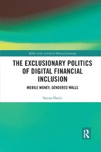 The Exclusionary Politics of Digital Financial Inclusion