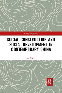 Bokomslag för "Social Construction and Social Development in Contemporary China"