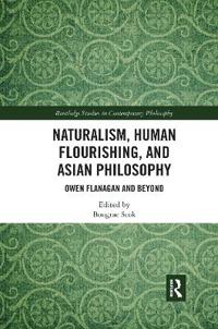 Bokomslag för "Naturalism, Human Flourishing, and Asian Philosophy"