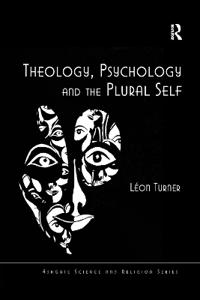 Bokomslag för "Theology, Psychology and the Plural Self"