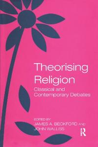 Bokomslag för "Theorising Religion"