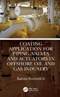 Bokomslag för "Coating Application for Piping, Valves and Actuators in Offshore Oil and Gas Industry"