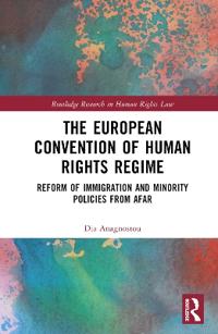 The European Convention of Human Rights Regime